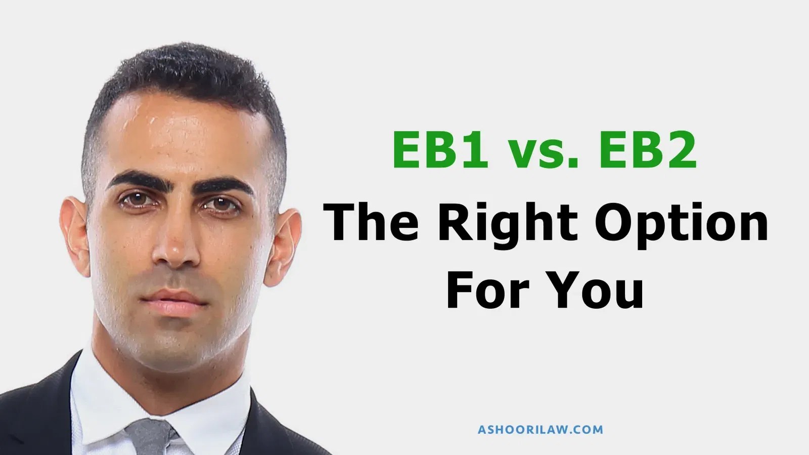 EB1 vs EB2 The Right Option For You Ashoori Law