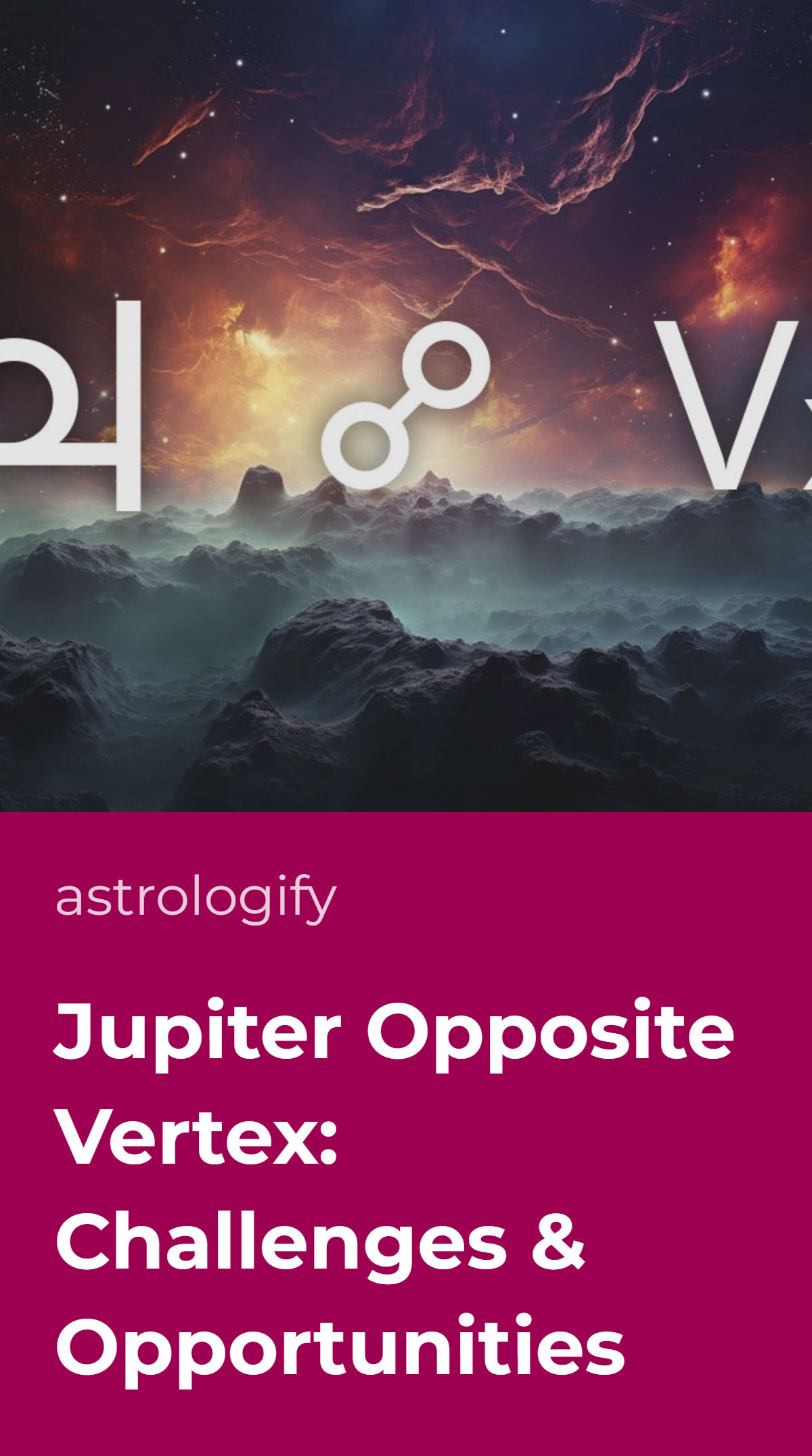 Jupiter Opposite Vertex Synastry Natal Transit Composite And Solar