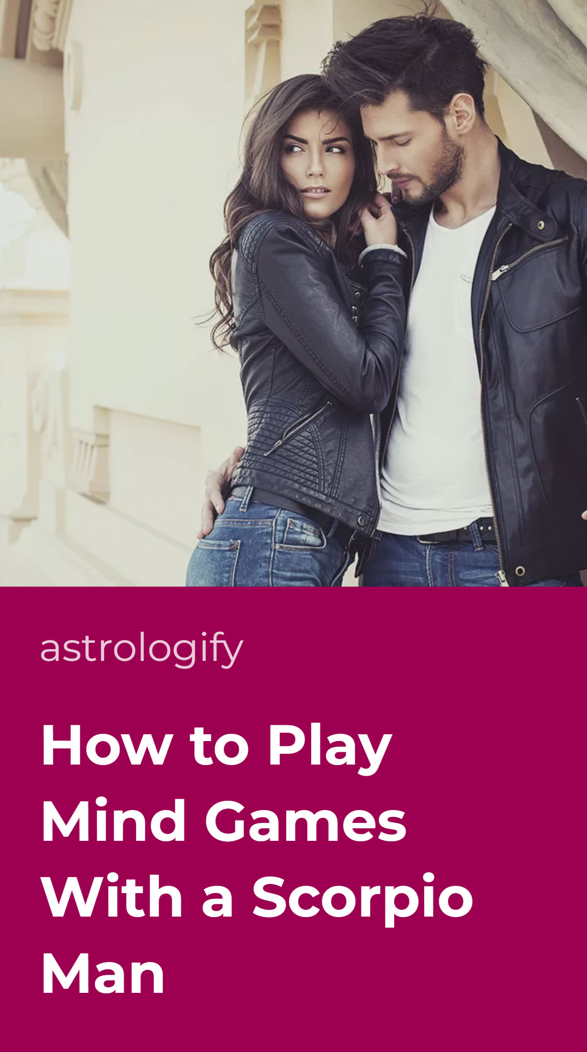 How to Play Mind Games With a Scorpio Man • Astrologify