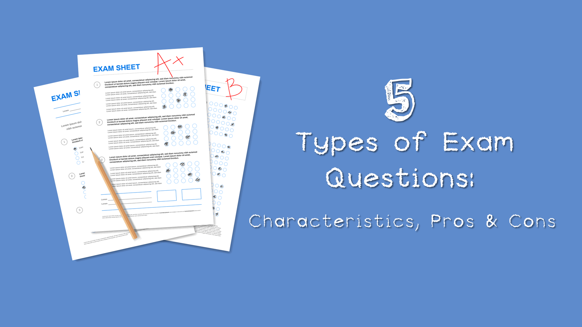 5 Types of Exam Questions Detailed Analysis for Teachers in 2024