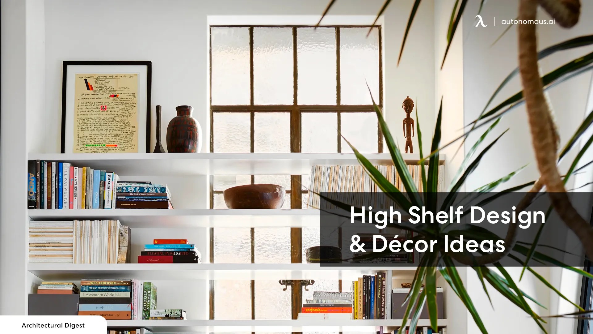 High Shelf Design & Décor Ideas for a Creative Living Space