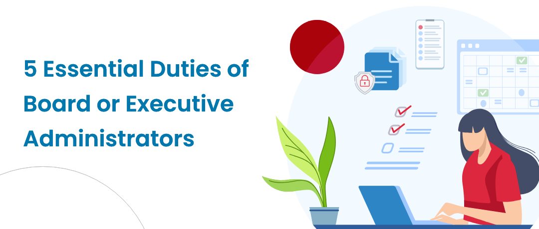 5 Essential Duties of Board Administrators Azeus Convene