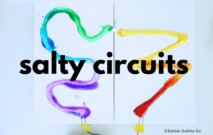 How To Make Salty Circuits A Simple Circuit Project For Kids Babble Dabble Do