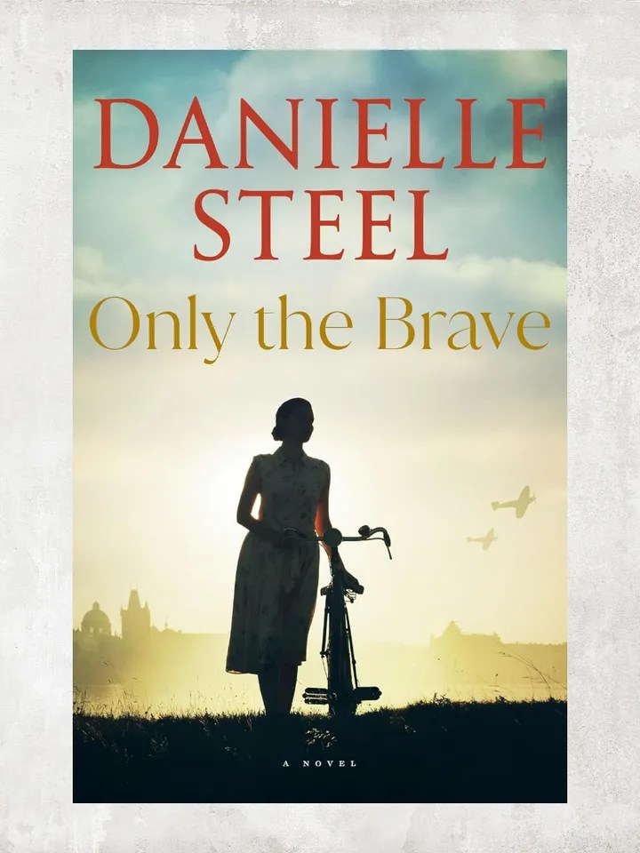 Digital Book / Only the Brave A Novel / by Danielle Steel 1.95 Buy