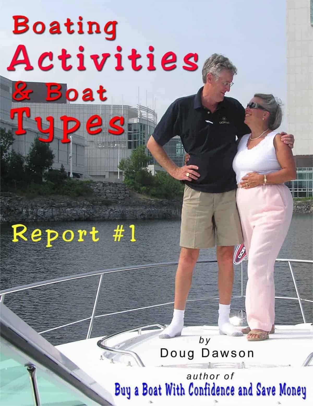 How to Know Which Boat Matches Your Activities Boating With Dawsons