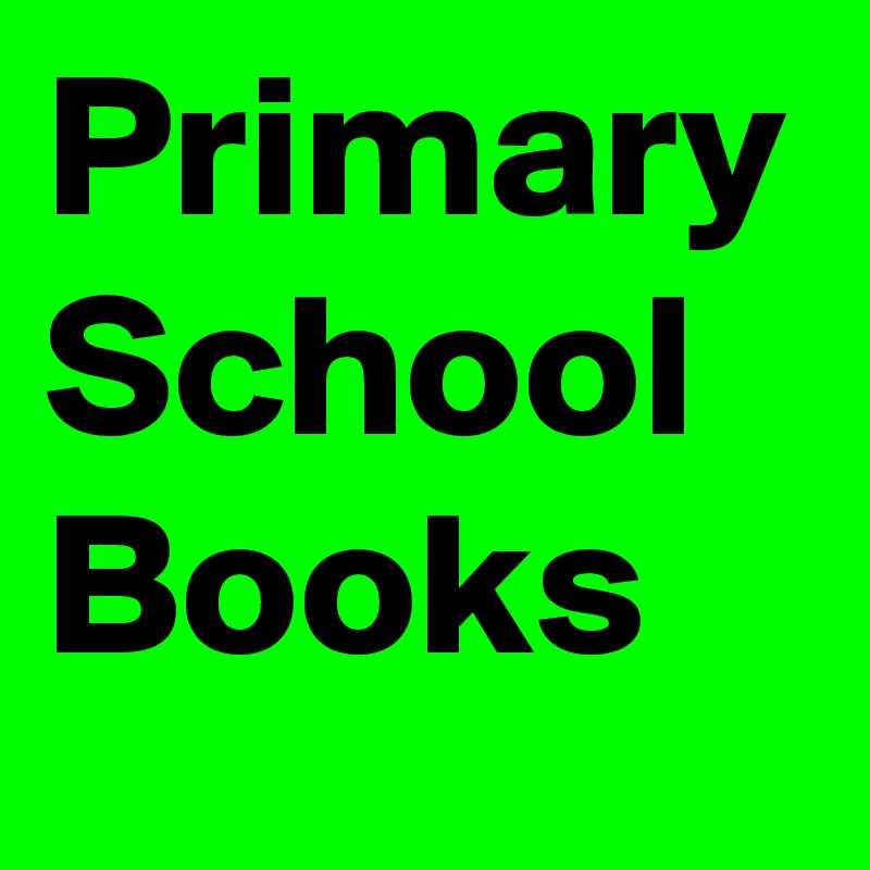 Primary School Books Post by DayStrength on Boldomatic