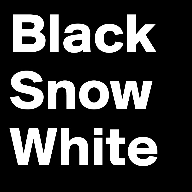 Black Snow White Post by postscriptum on Boldomatic