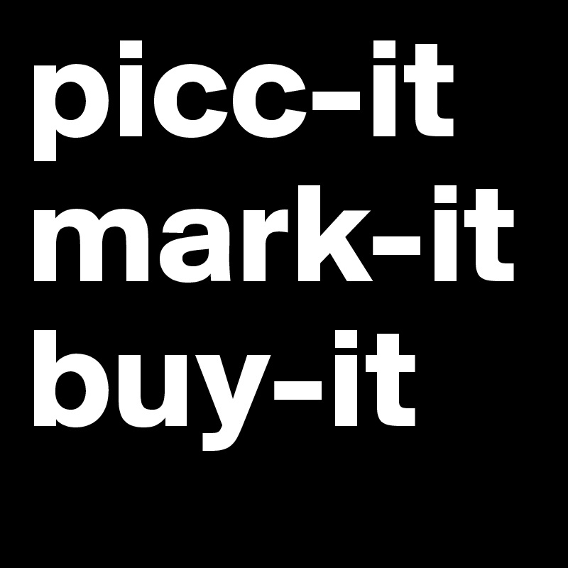 piccit markit buyit Post by dirk on Boldomatic