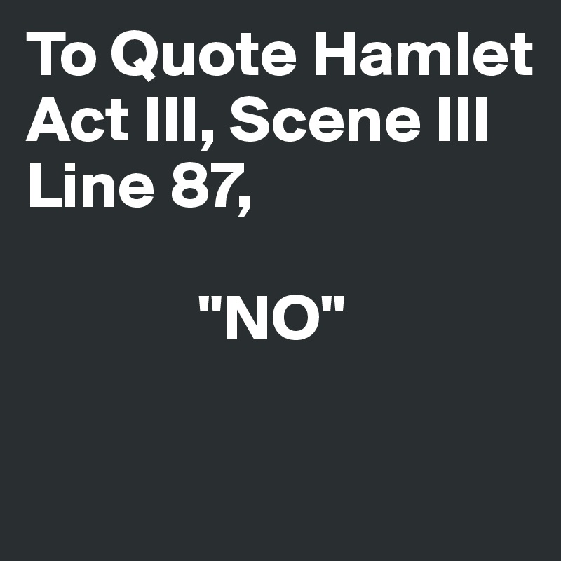 hamlet act 3 scene 3 line 92