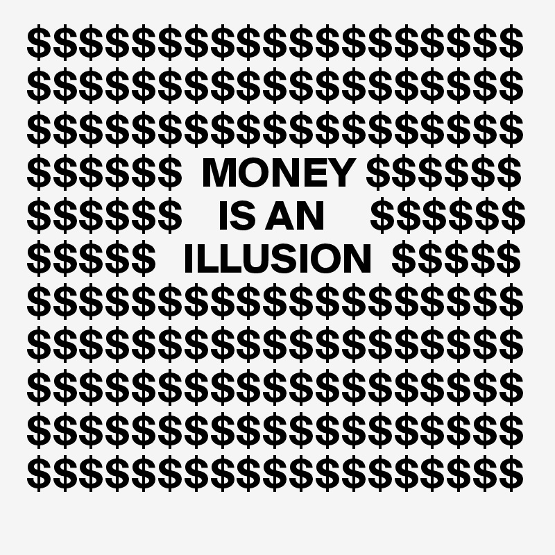MONEY IS AN