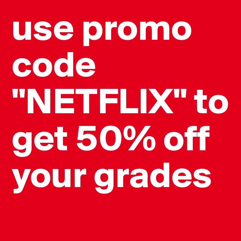 use promo code to get 50 off your grades Post by LogiBear