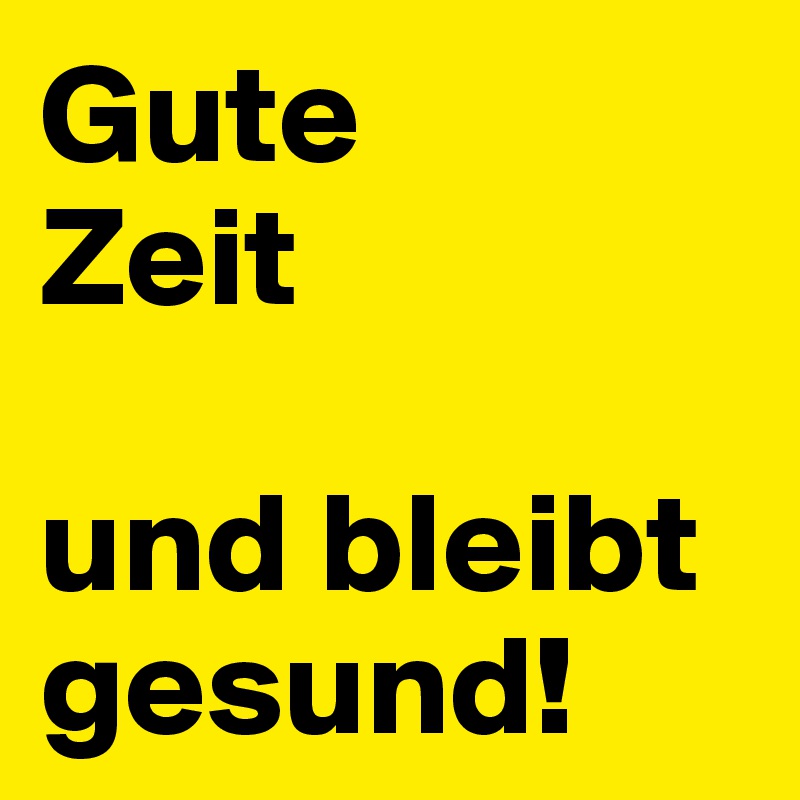 Gute Zeit und bleibt gesund! Post by CHennig on Boldomatic