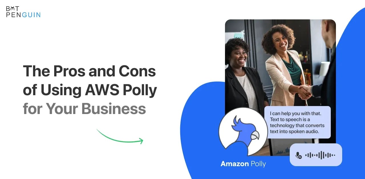 The Pros and Cons of Using AWS Polly for Your Business