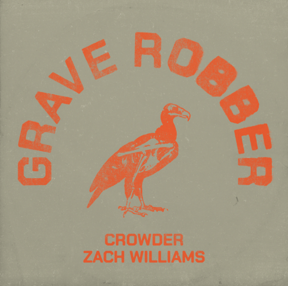 Music News Crowder releases "Grave Robber" feat. Zach Williams