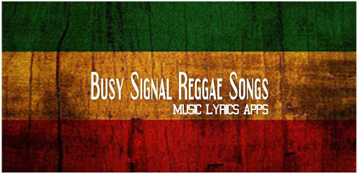 Busy SignalReggae Hits Songs for PC Free Download &, Install on