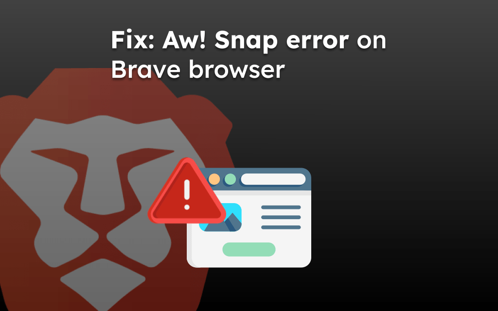How to Fix Aw Snap! error on Brave Browser