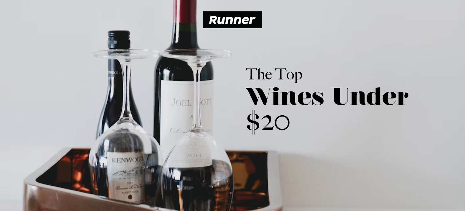 The Top LCBO Wines Under 20 Delivered with RunnerThe Top LCBO Wines