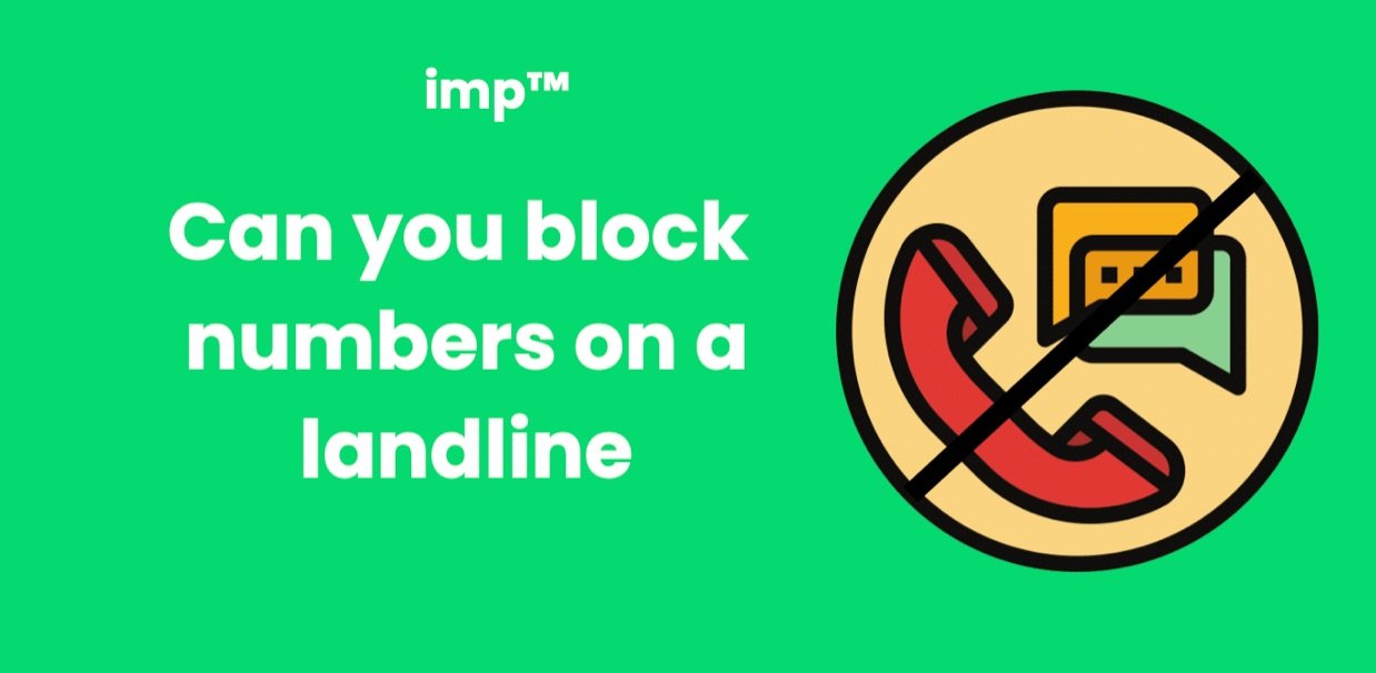 Can You Block Numbers on a Landline imp