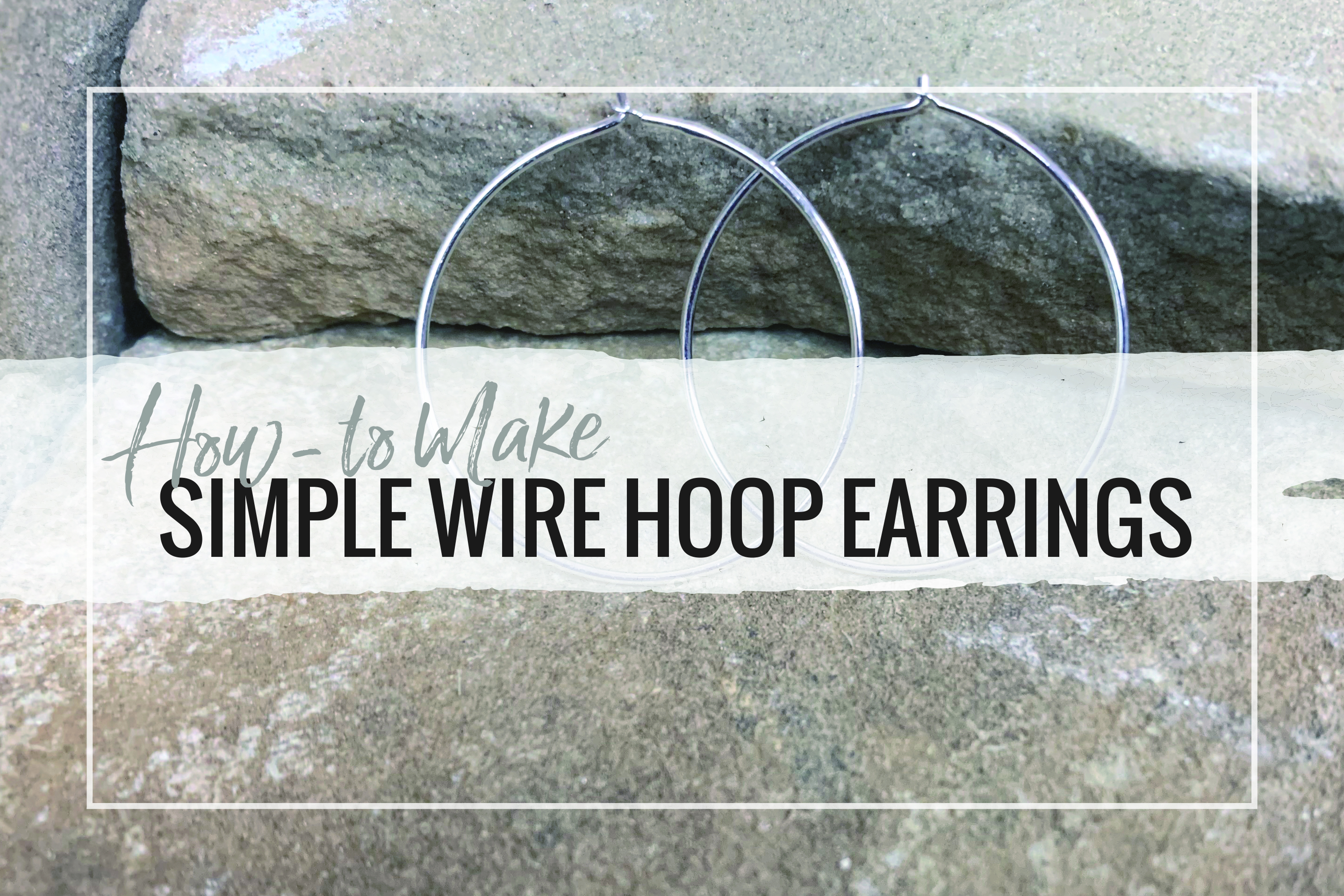 Howto Make Simple Wire Hoop Earrings