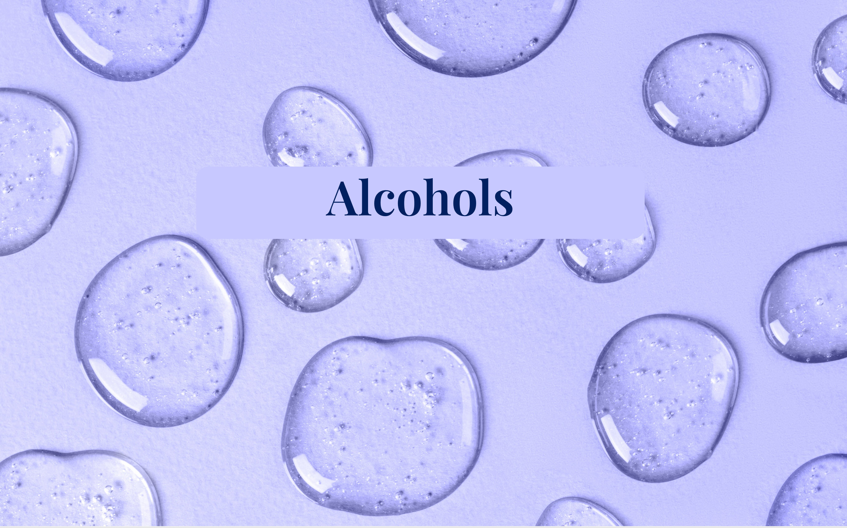 Alcohol As An Ingredient In Skin Care Products