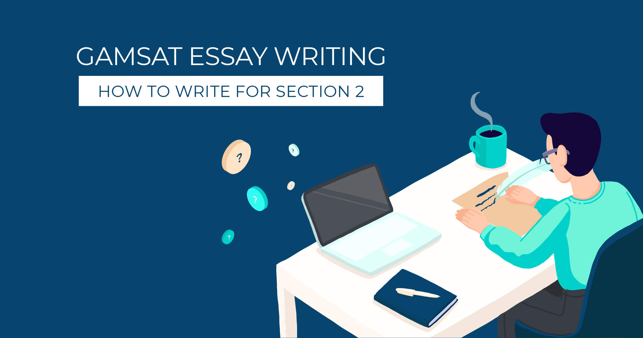 GAMSAT Essays Writing for Section 2 Fraser's GAMSAT