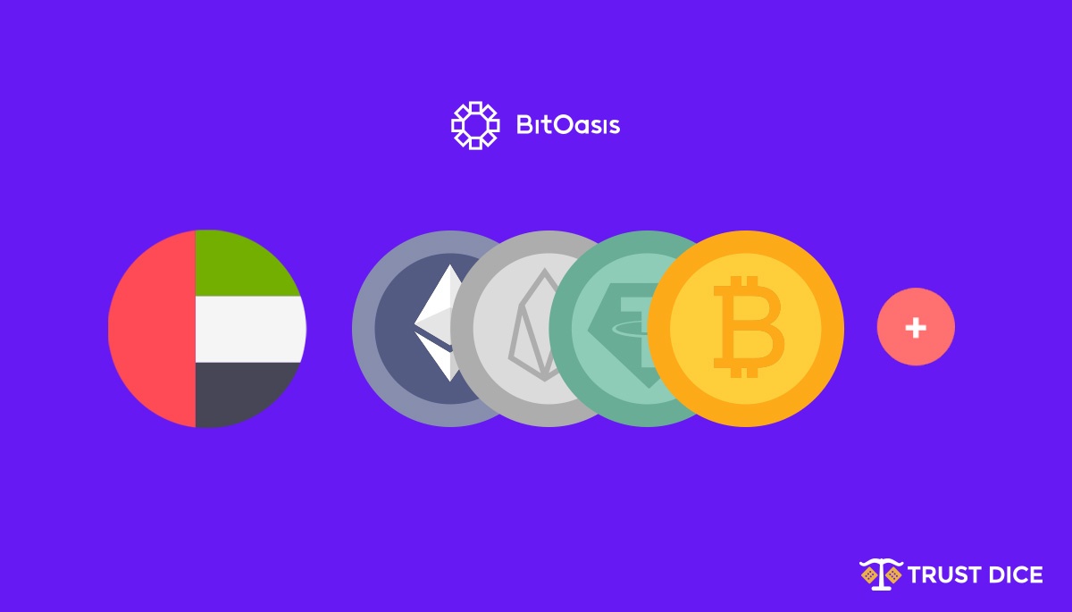 TrustDice.win BitOasis review how to buy bitcoin in UAE