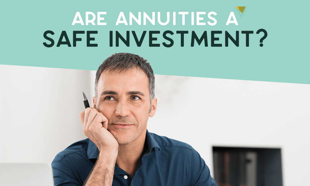 Are Annuities Safe? (Everything To Know About Annuity Risk)