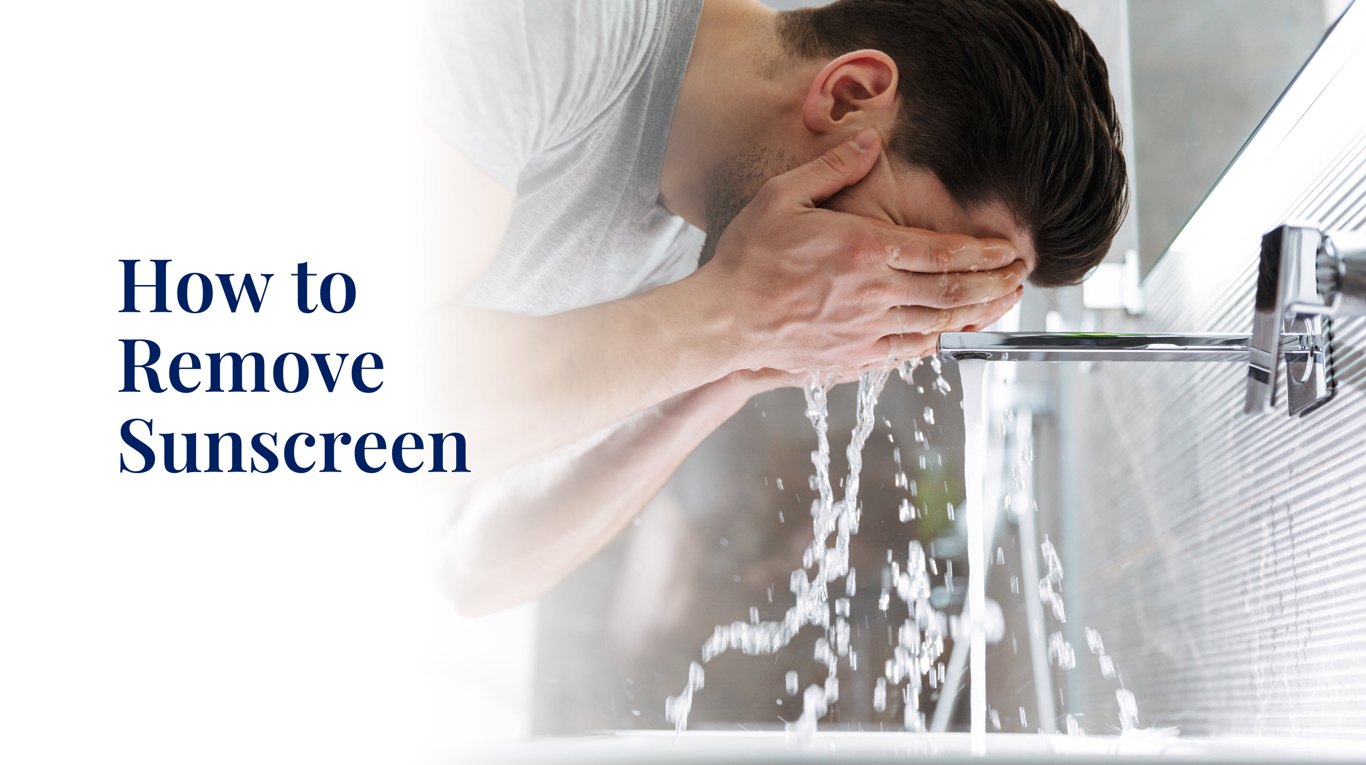 How To Wash Off Sunscreen