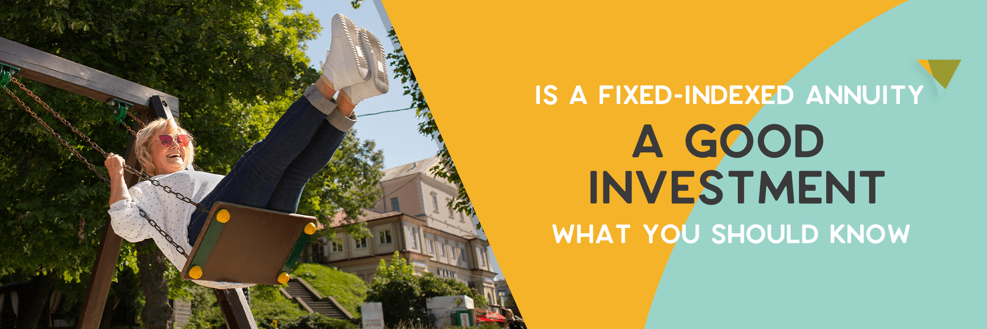 Is a FixedIndexed Annuity a Good Investment? What You Should Know