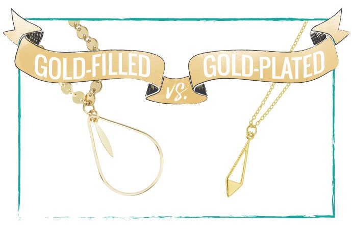 GoldFilled vs. GoldPlated Jewelry