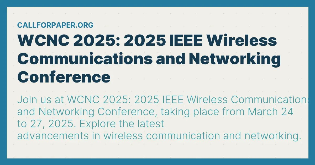 ieee 2026 wcnc WCNC 2025 2025 IEEE Wireless Communications and Networking...