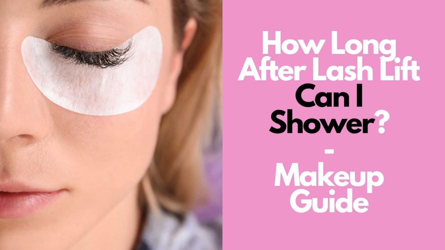 3 Tips For Caring For Your Lashes After An Eyelash Lift Carhampt
