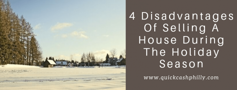 4 Disadvantages of Selling a House During the Holiday Season Quick