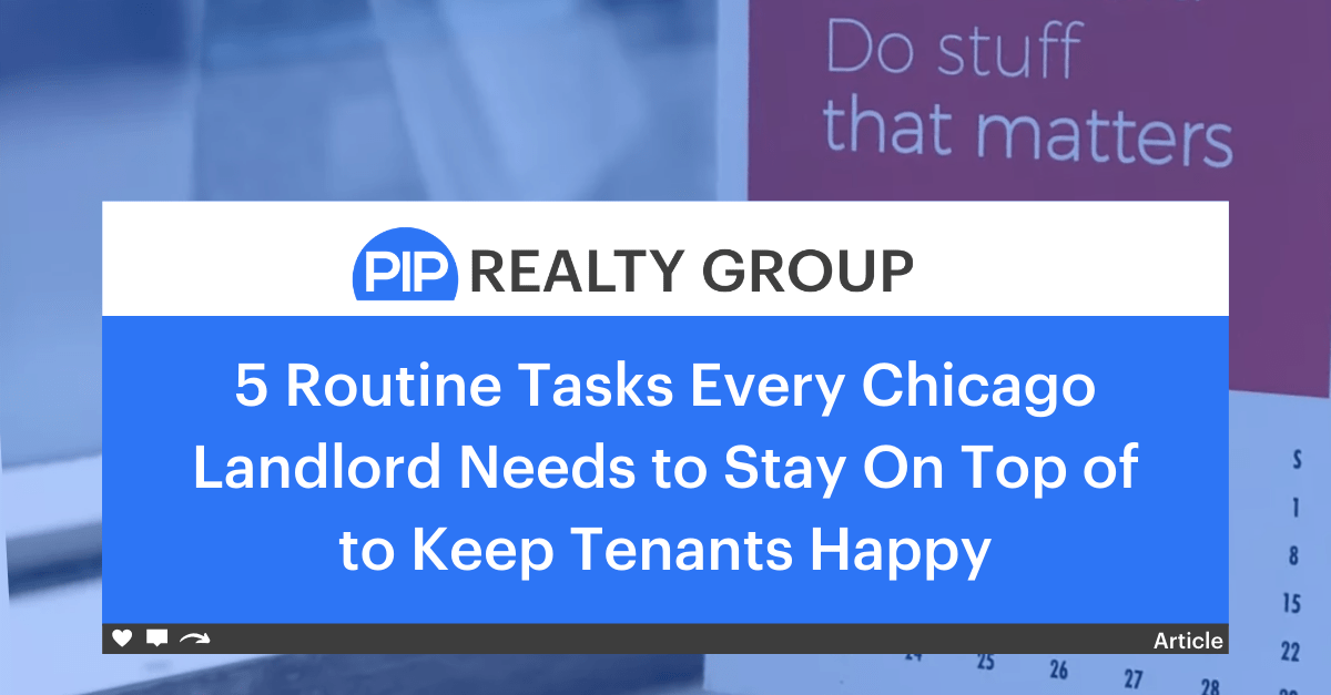 Tasks Every Chicago Landlord Does to Keep Tenants Happy
