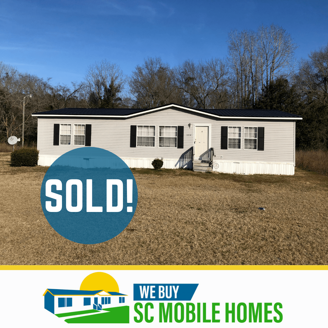 Sell My Mobile Home South Carolina We Buy Mobile Homes South Carolina