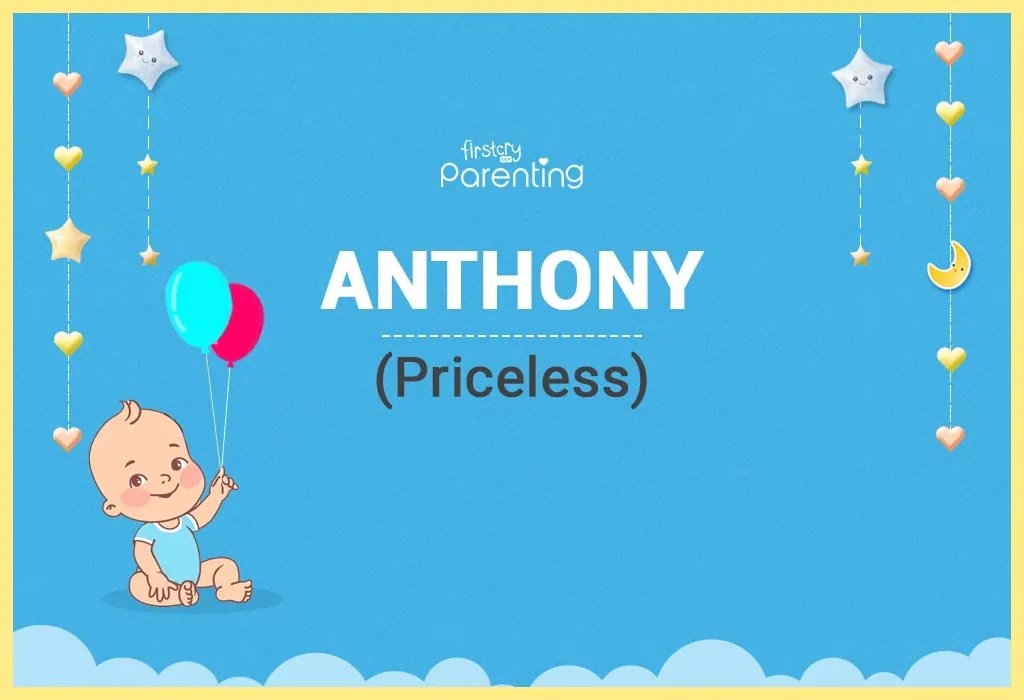 Anthony Name Meaning, Origin, Popularity & Nicknames