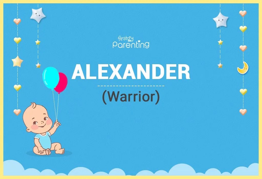 Alexander Name Meaning, Origin, Popularity & Nicknames