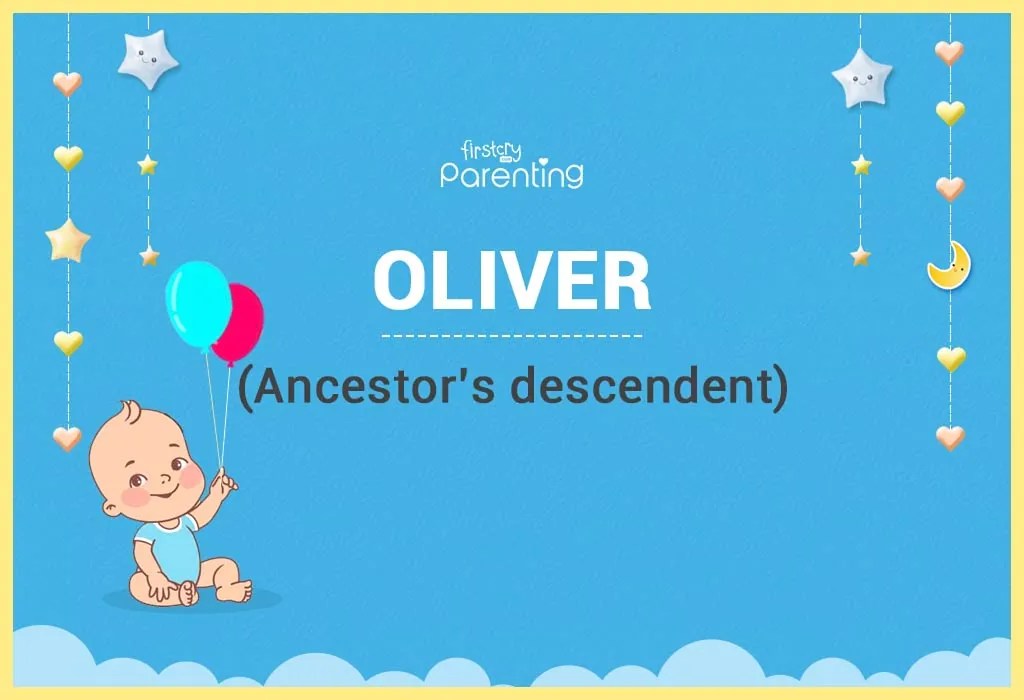 Oliver Name Meaning, Origin, Popularity & Nicknames
