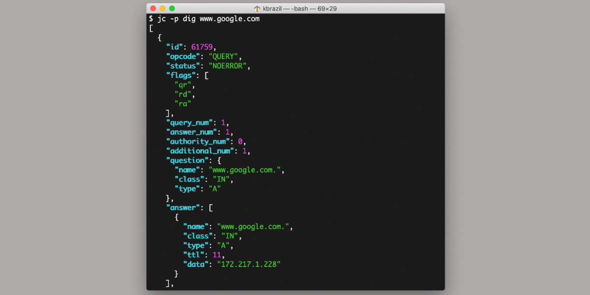 JC converts the output of popular commands to JSON for easier parsing