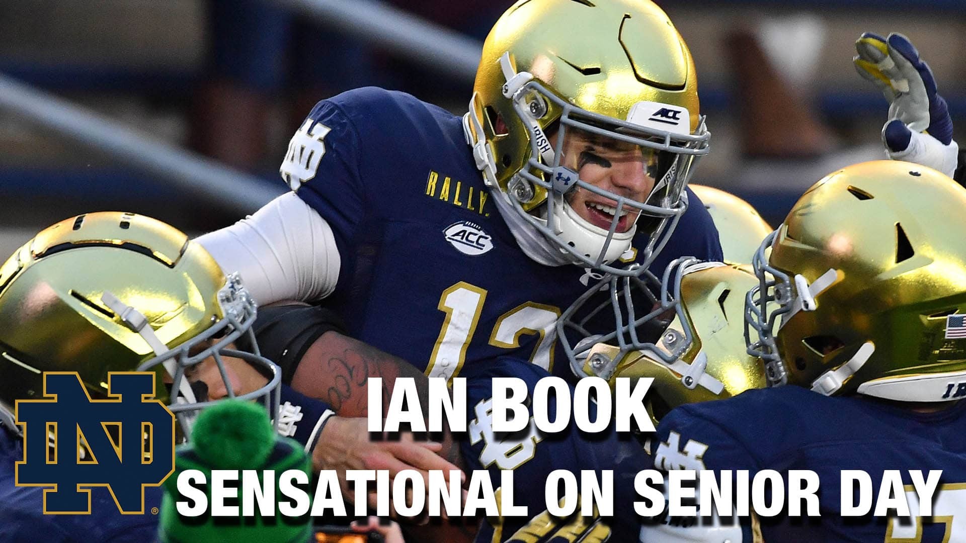 Ian Book’s Notre Dame Winningest QB On Senior Day