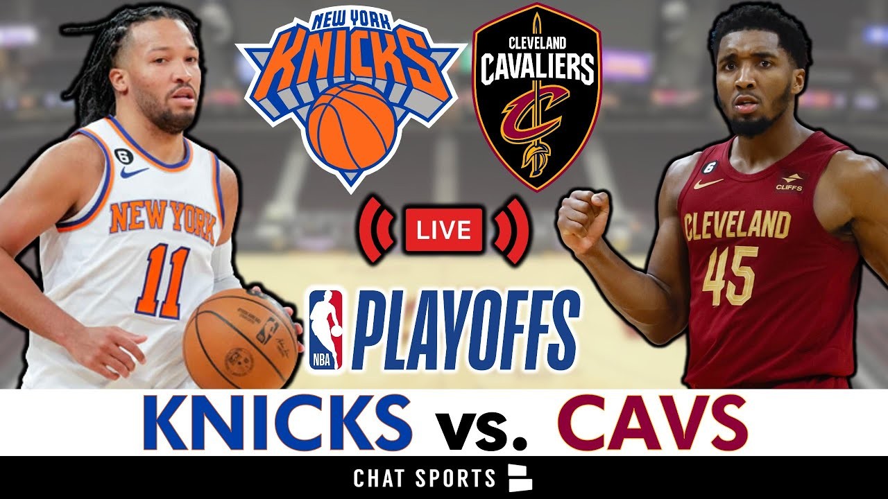 New York Knicks vs. Cleveland Cavs Live Streaming Scoreboard, PlayBy