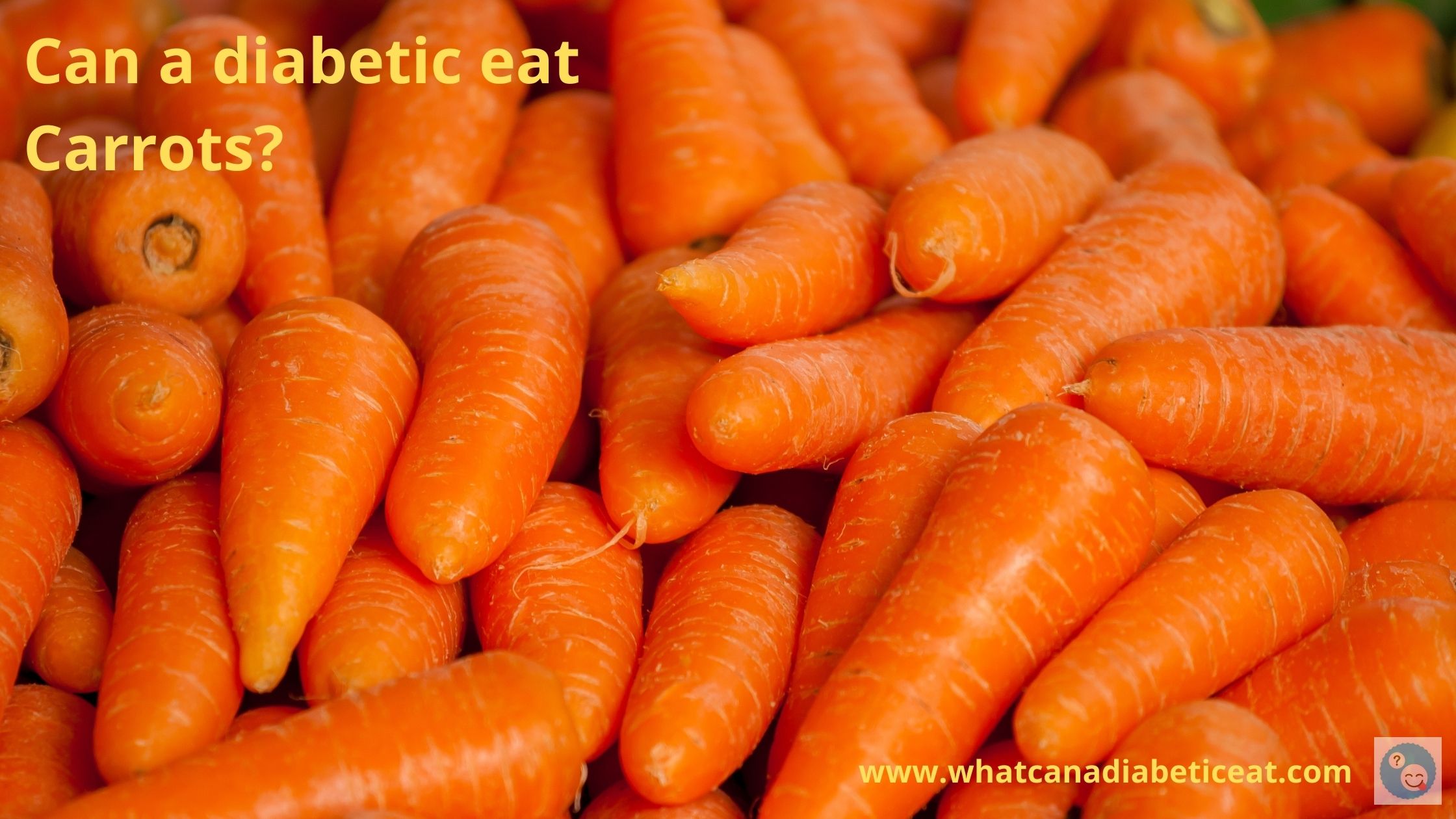 Can Diabetic Patients Include Carrots in Their Diet?