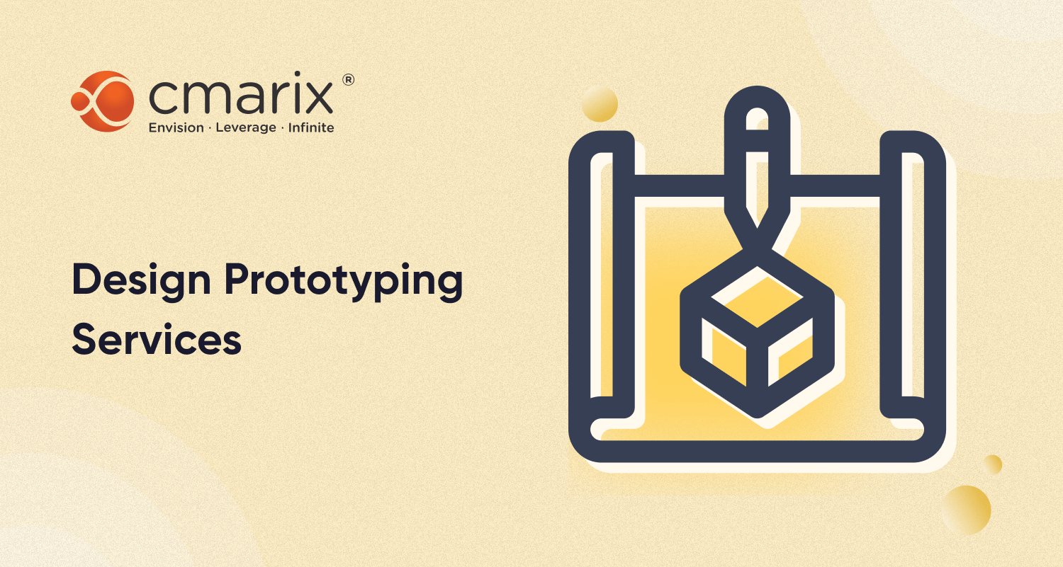 Prototyping Design Company in India & USA, Prototyping Designer