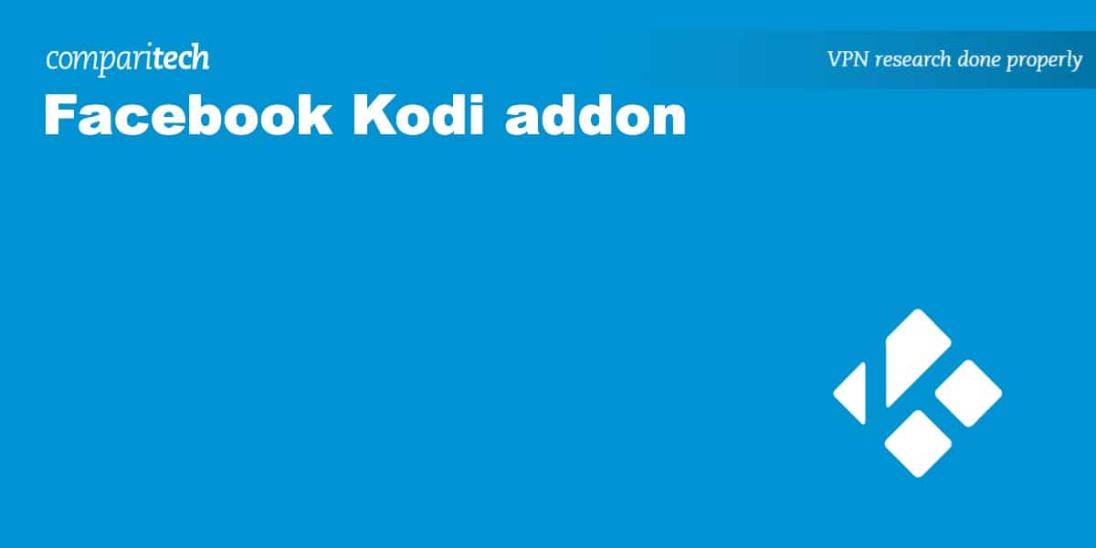 Facebook Kodi addon: How to install Facebook media on Kodi