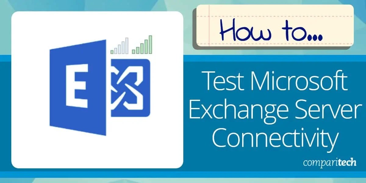 How to Test Microsoft Exchange Server Connectivity Remotely