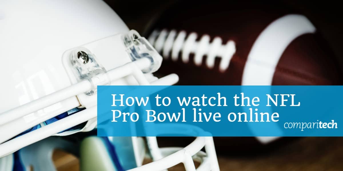 How to live stream the NFL Pro Bowl 2021 Online Free (Abroad)