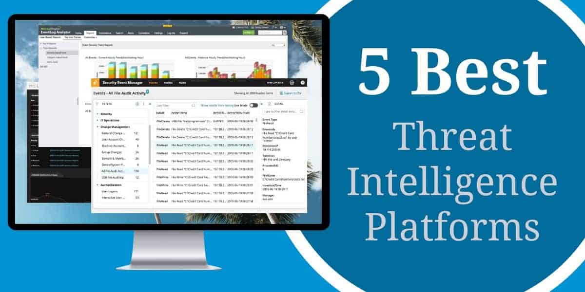The 5 Best Threat Intelligence Platforms (TIPs) Comparitech