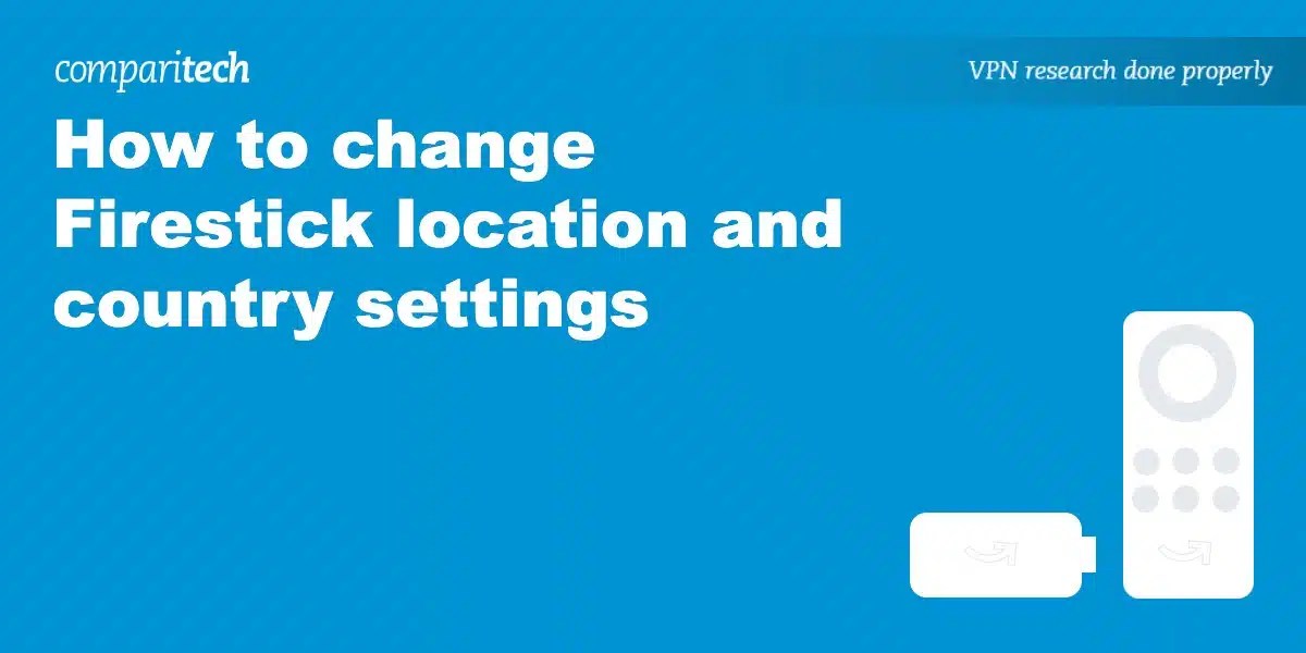 How to Change Location on Firestick Country settings hack