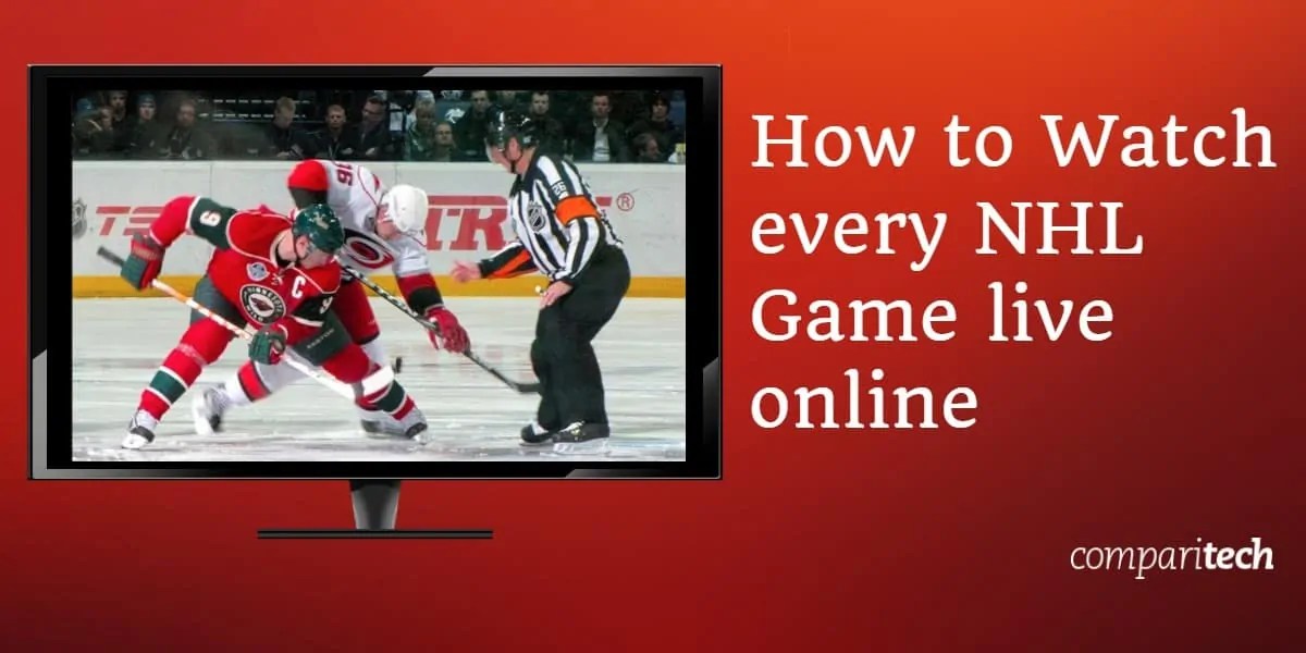 How to watch NHL Games (2020) live online from Anywhere