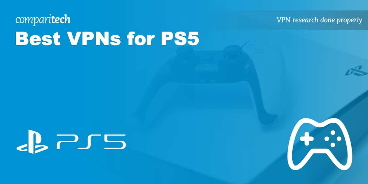 Best VPNs for PS5 in 2024 How to setup a VPN on PS5